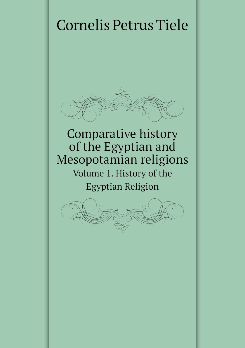

Comparative history of the Egyptian and Mesopotamian religions