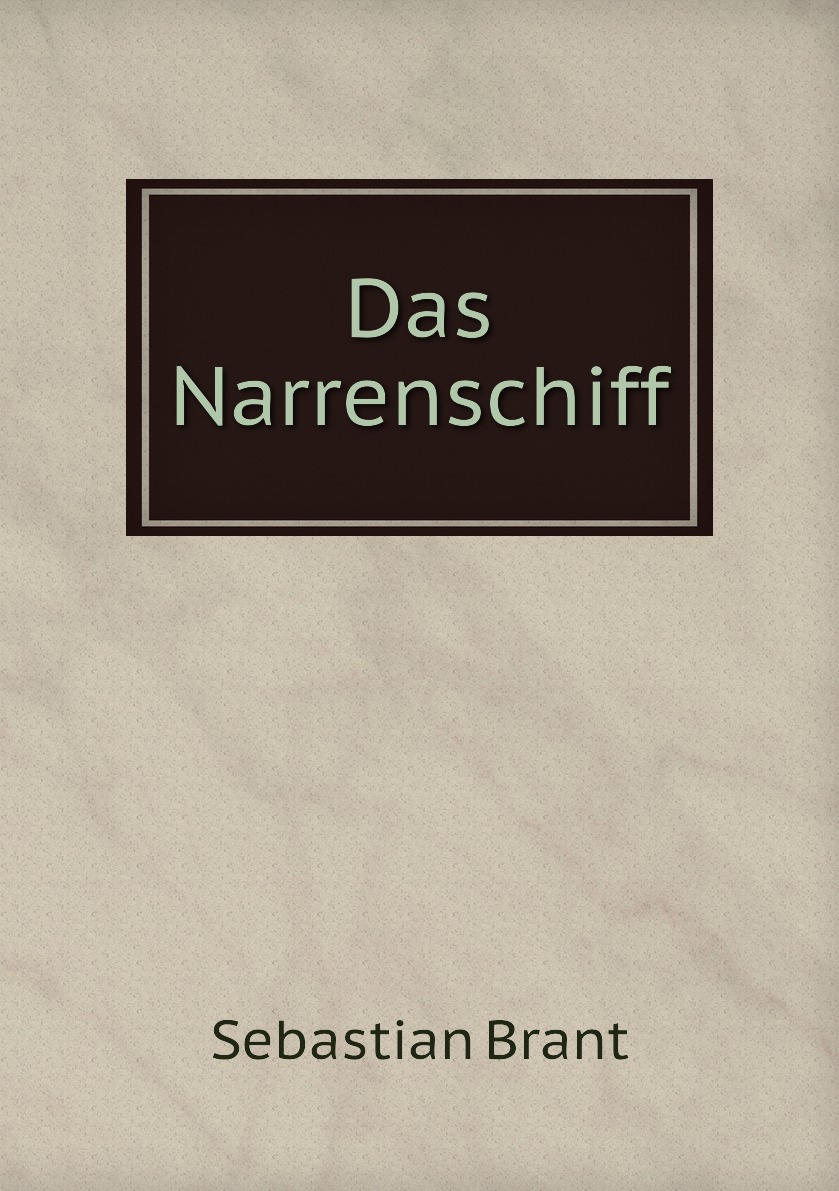 

Das Narrenschiff