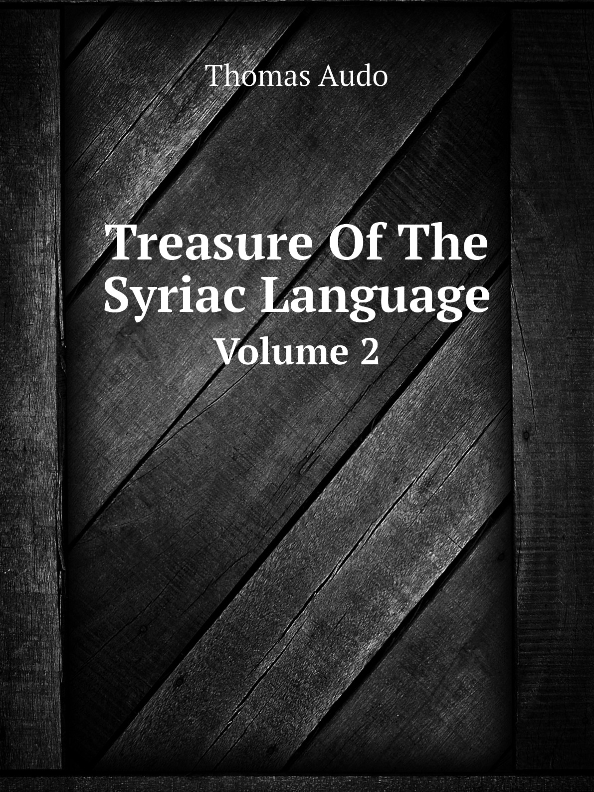 

Treasure Of The Syriac Language