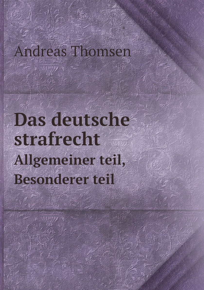 

Das deutsche strafrecht