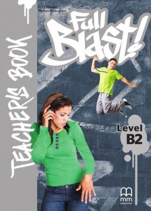 

Книга Full Blast! B2 Teacher’s Book