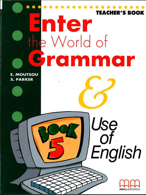 

Enter the World of Grammar 5 Teacher’s Book