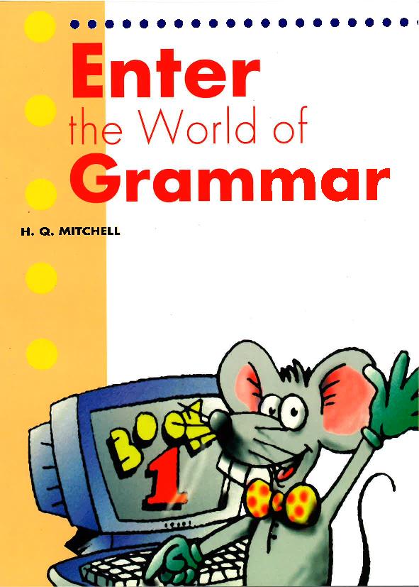 

Enter the World of Grammar 1 Student’s Book
