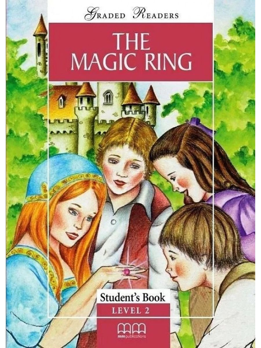 

Книга Classic Stories Elementary: The Magic Ring PACK