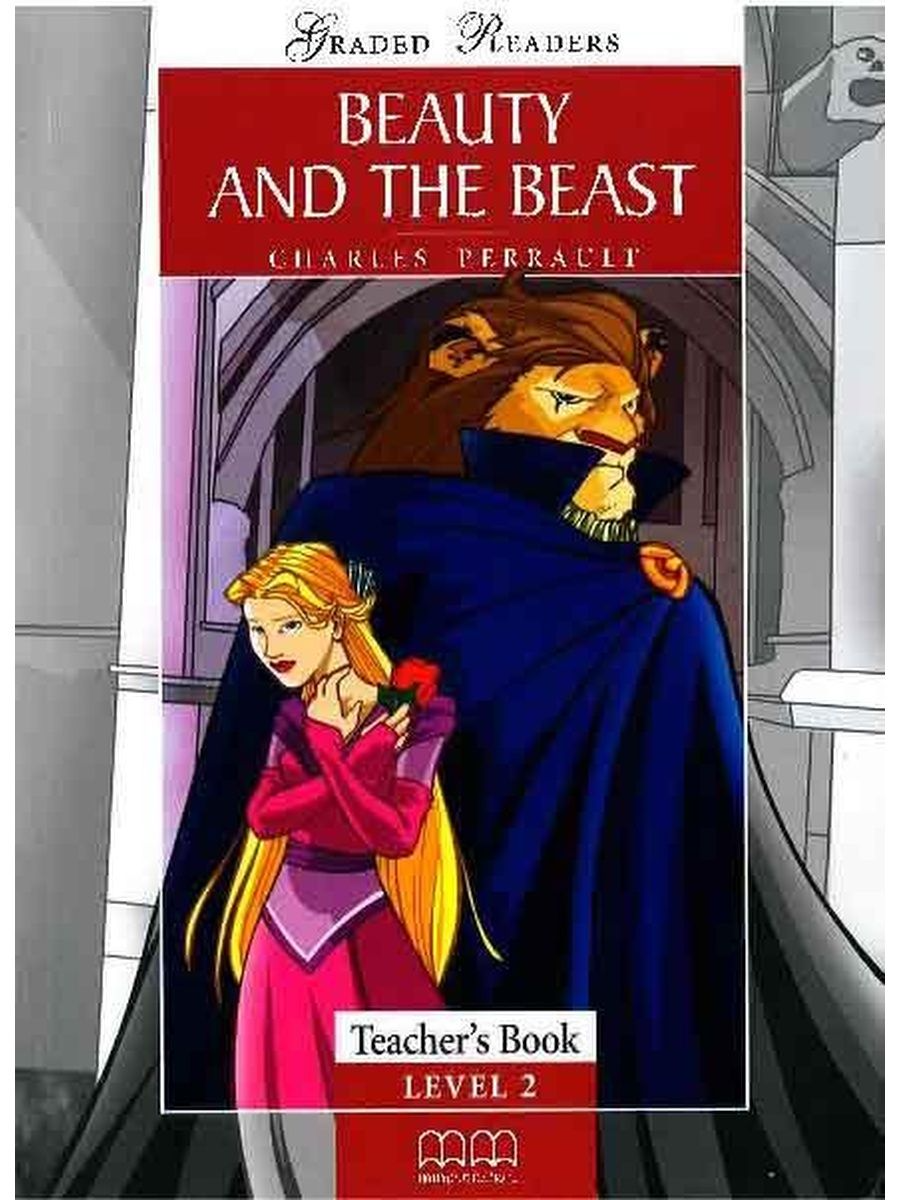 

Книга Classic Stories Elementary: Beauty and the Beast TB