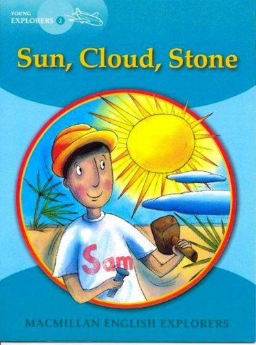 

Young Explorers 2: Sun, Cloud, Stone