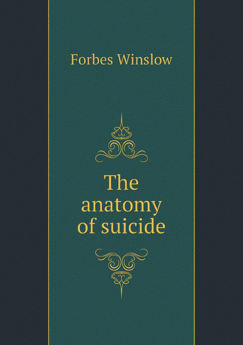 

The anatomy of suicide