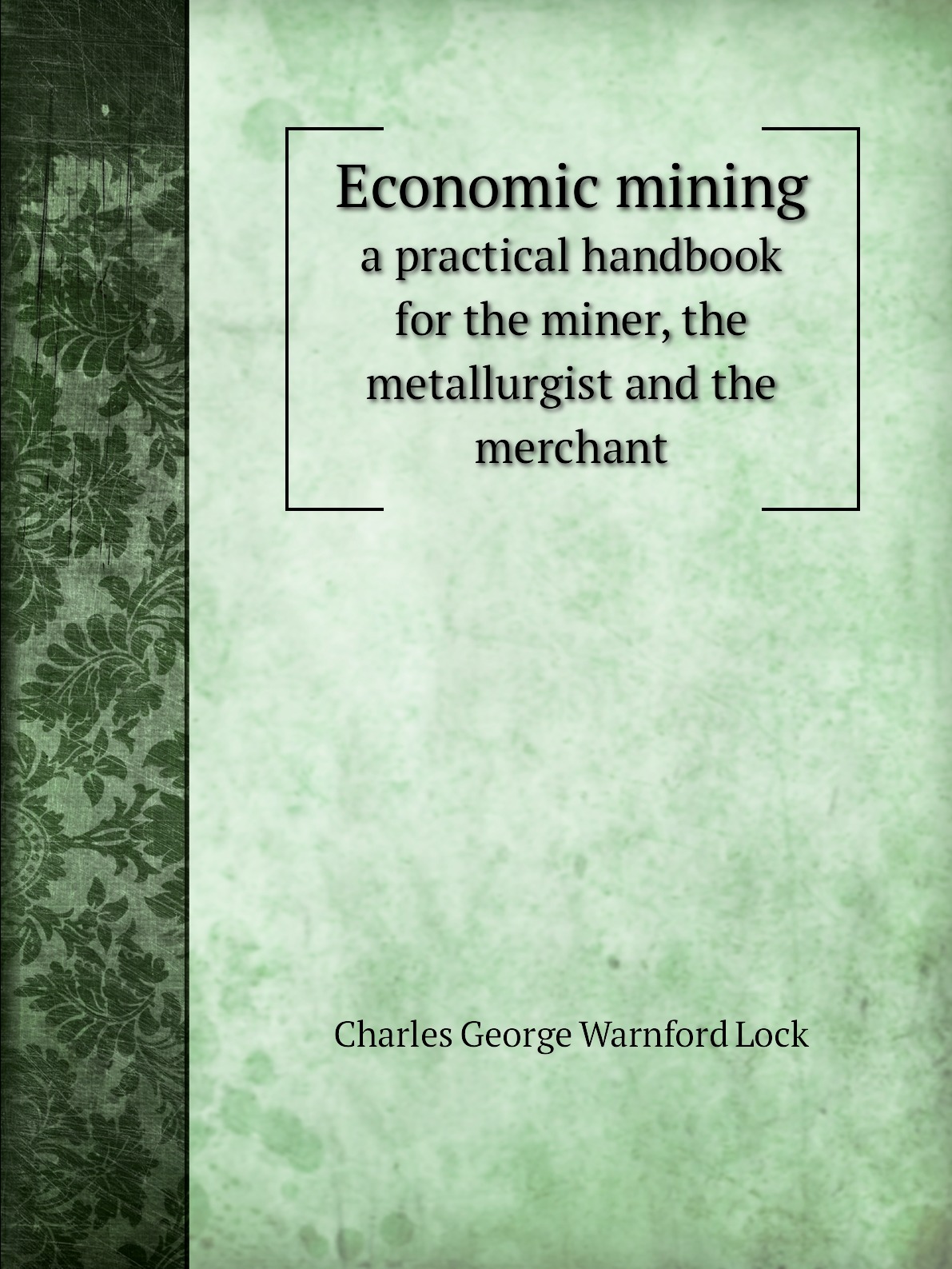 

Economic mining