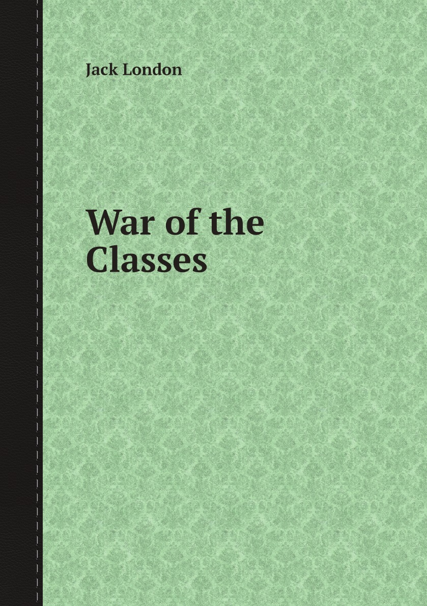 

War of the Classes