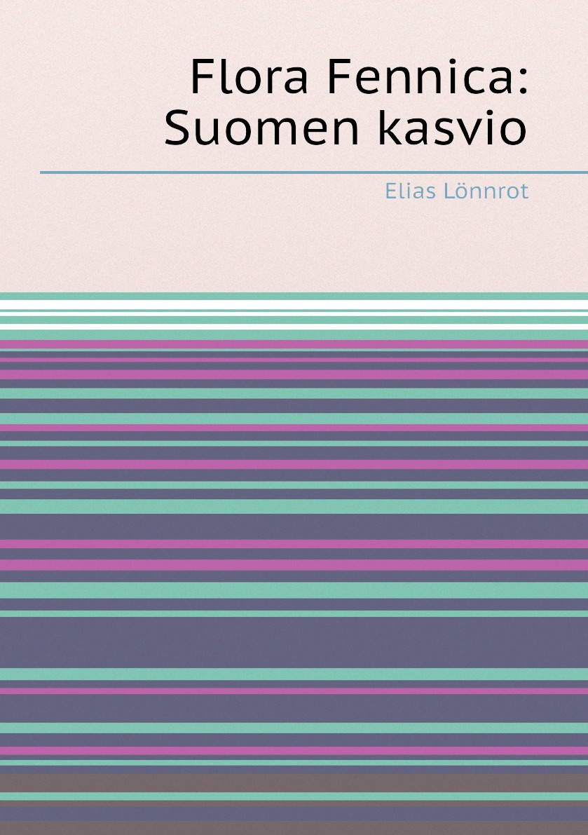 

Flora Fennica: Suomen kasvio