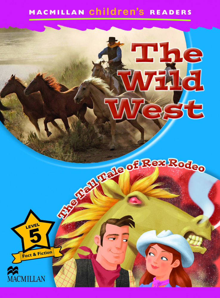 фото Книга macmillan children's readers level 5 - the wild west / the tall tale of rex rodeo macmillan elt