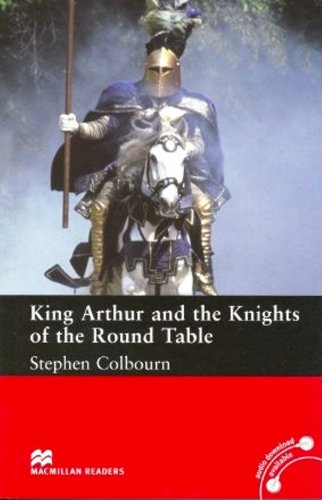 

Книга King Arthur and the Knights of the Round Table (Macmillan ELT)