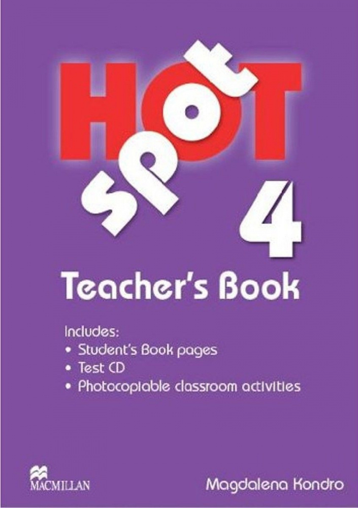 

Hot Spot 4 Teacher’s Book + Test CD