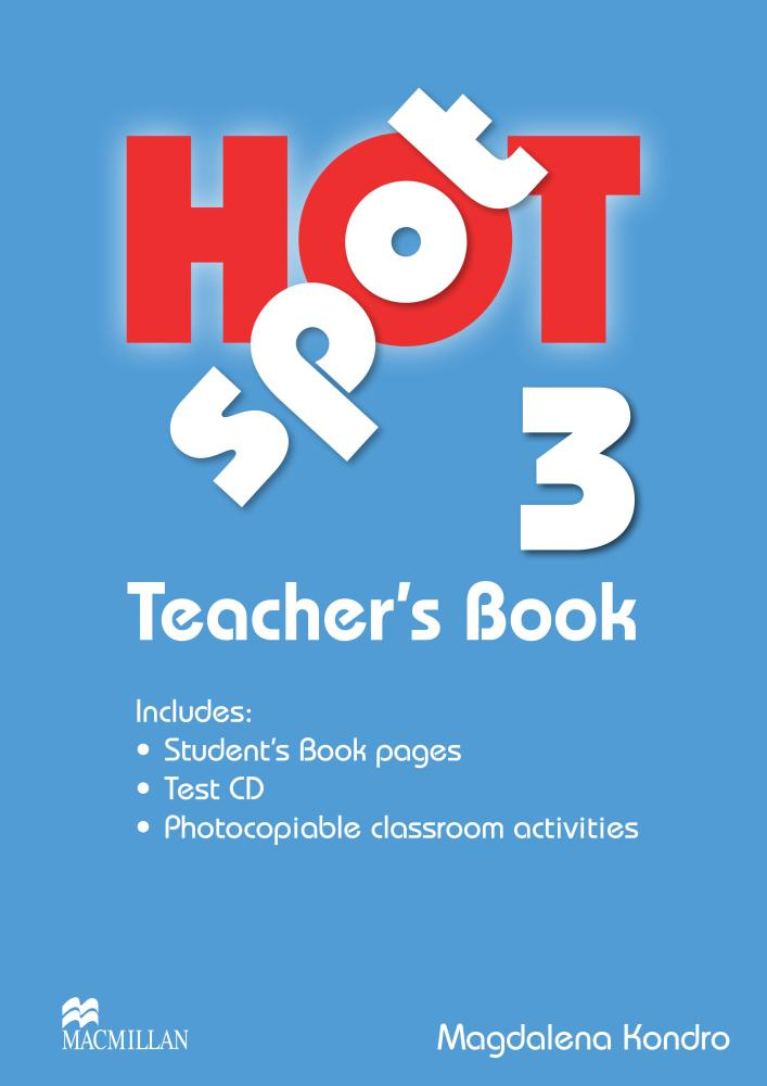 

Hot Spot 3 Teacher’s Book + Test CD