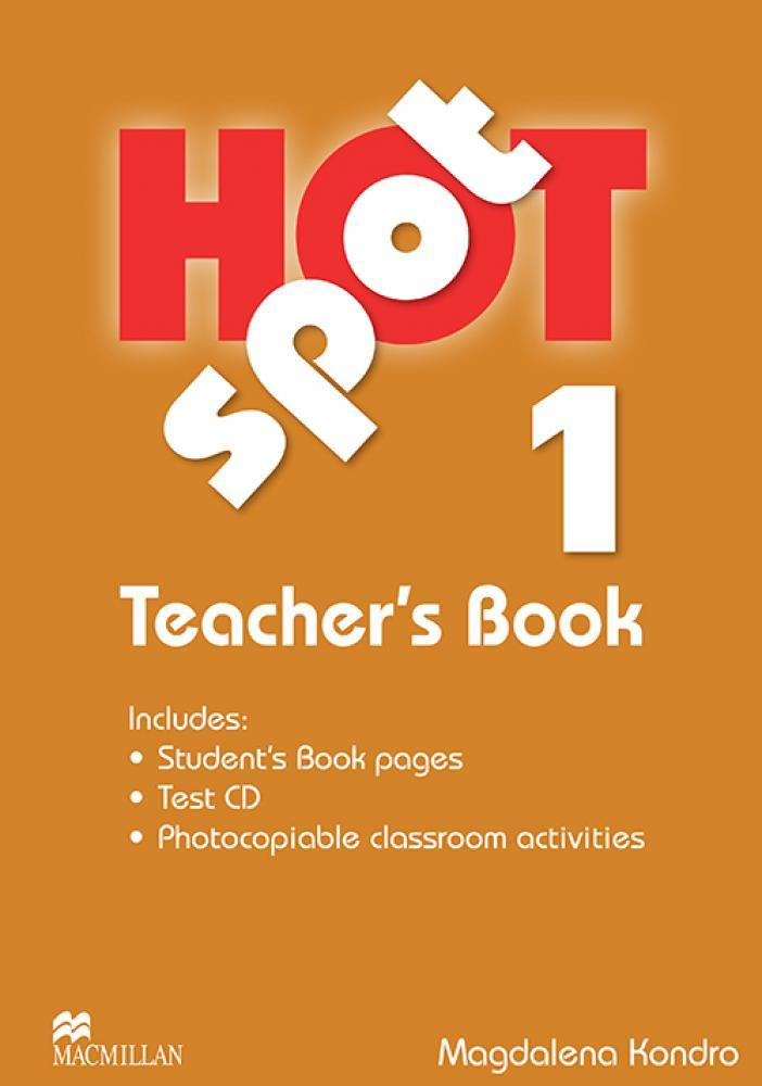 

Hot Spot 1 Teacher’s Book + Test CD