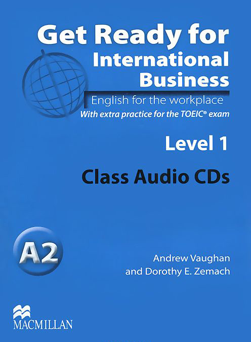 

Книга Get Ready for International Business Level 1 Class Audio CDs (TOEIC)
