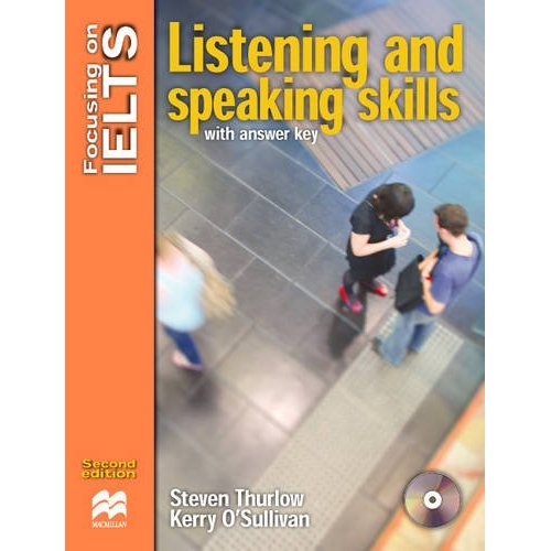 

Focusing on IELTS: Listening and Speaking Skills with key + Audio CD Pack