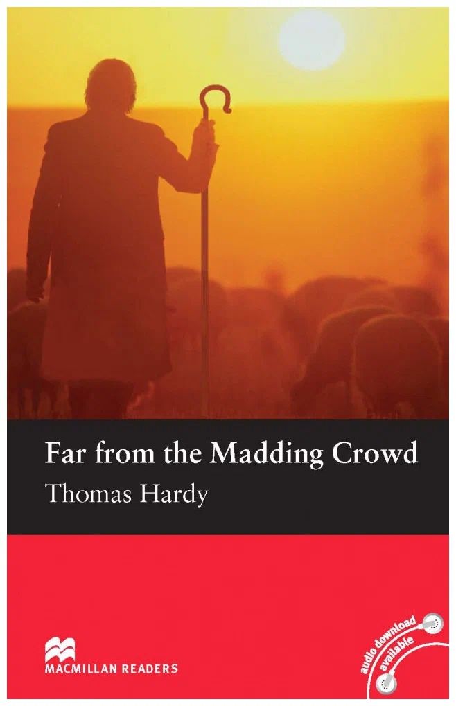 

Far from the Madding Crowd