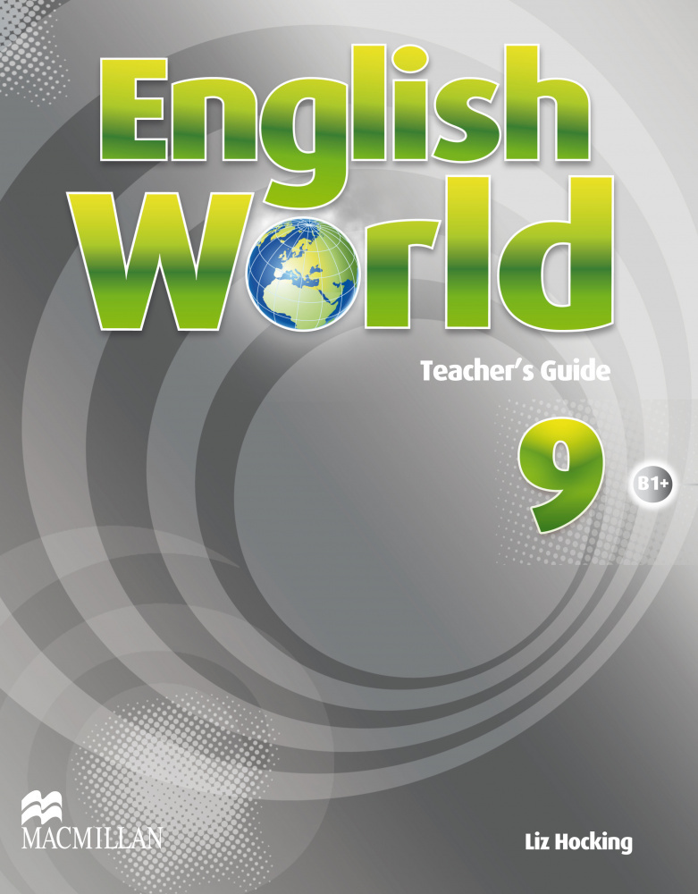 Action teachers book. English World 9. English World Macmillan. English World teacher's Guide. Грамматика English World Grammar Practice book 1.