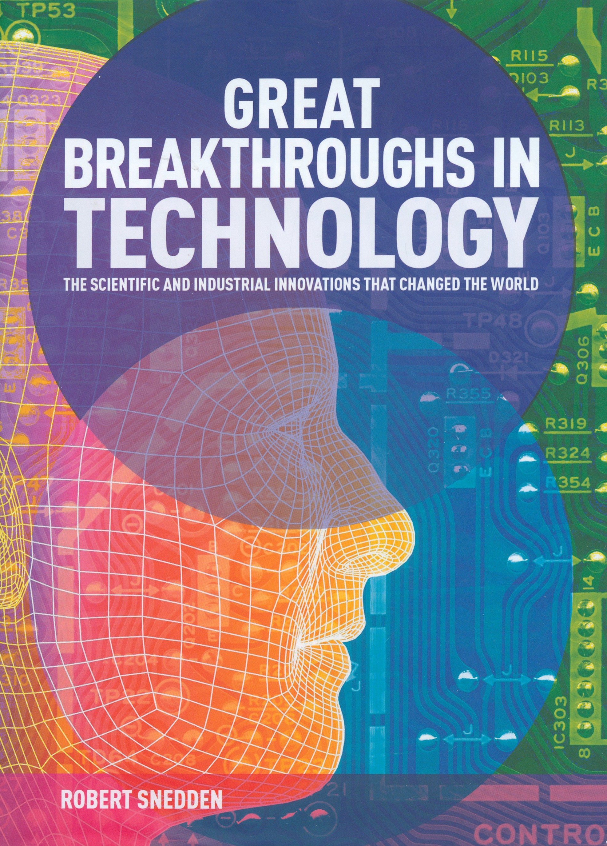 

Great Breakthroughs in Technology