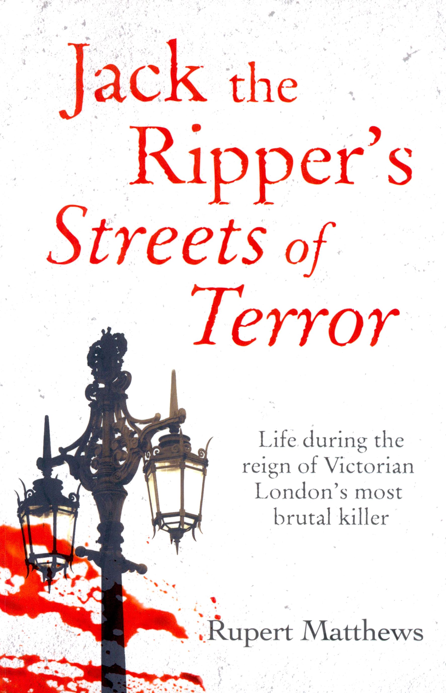 

Jack the Ripper's Streets of Terror