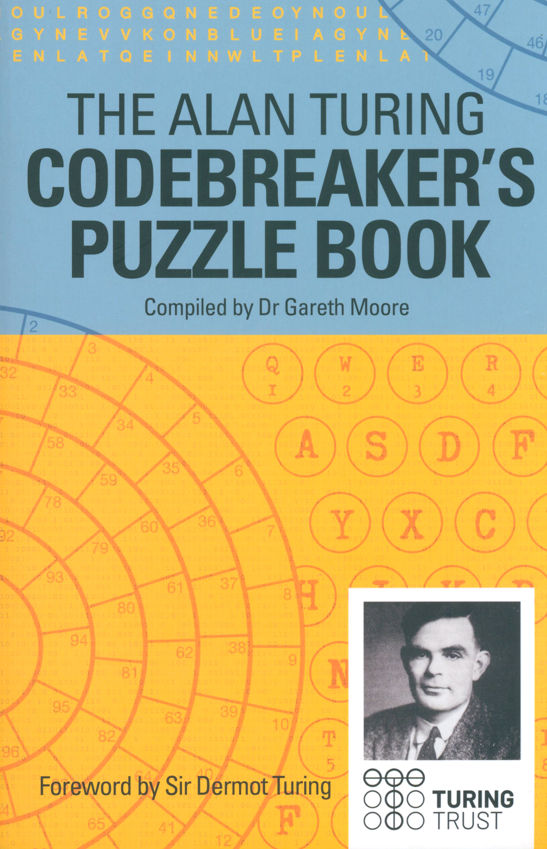 

The Alan Turing Codebreaker's Puzzle Book