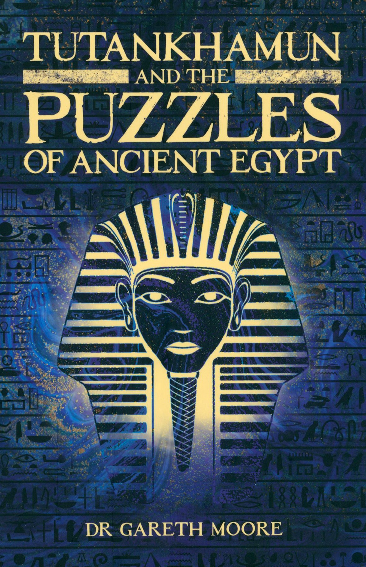 

Tutankhamun and the Puzzles of Ancient Egypt