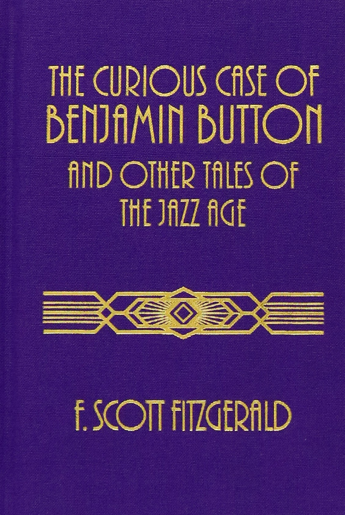 

The Curious Case of Benjamin Button and Other Tales of the Jazz Age