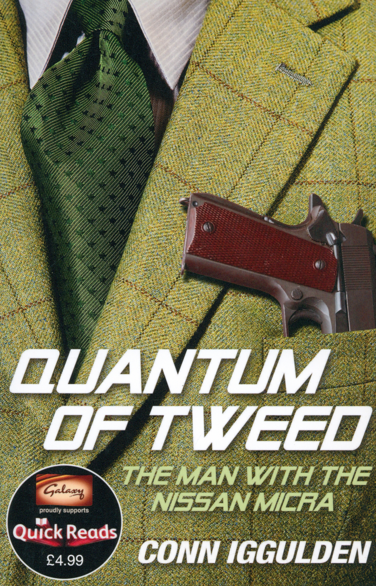 

Quantum of Tweed The Man with Nissan Micra