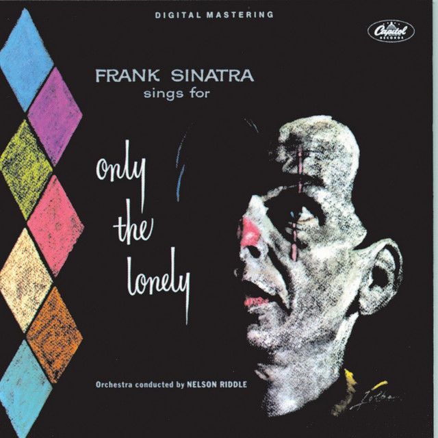 Frank Sinatra Frank Sinatra Sings For Only The Lonely