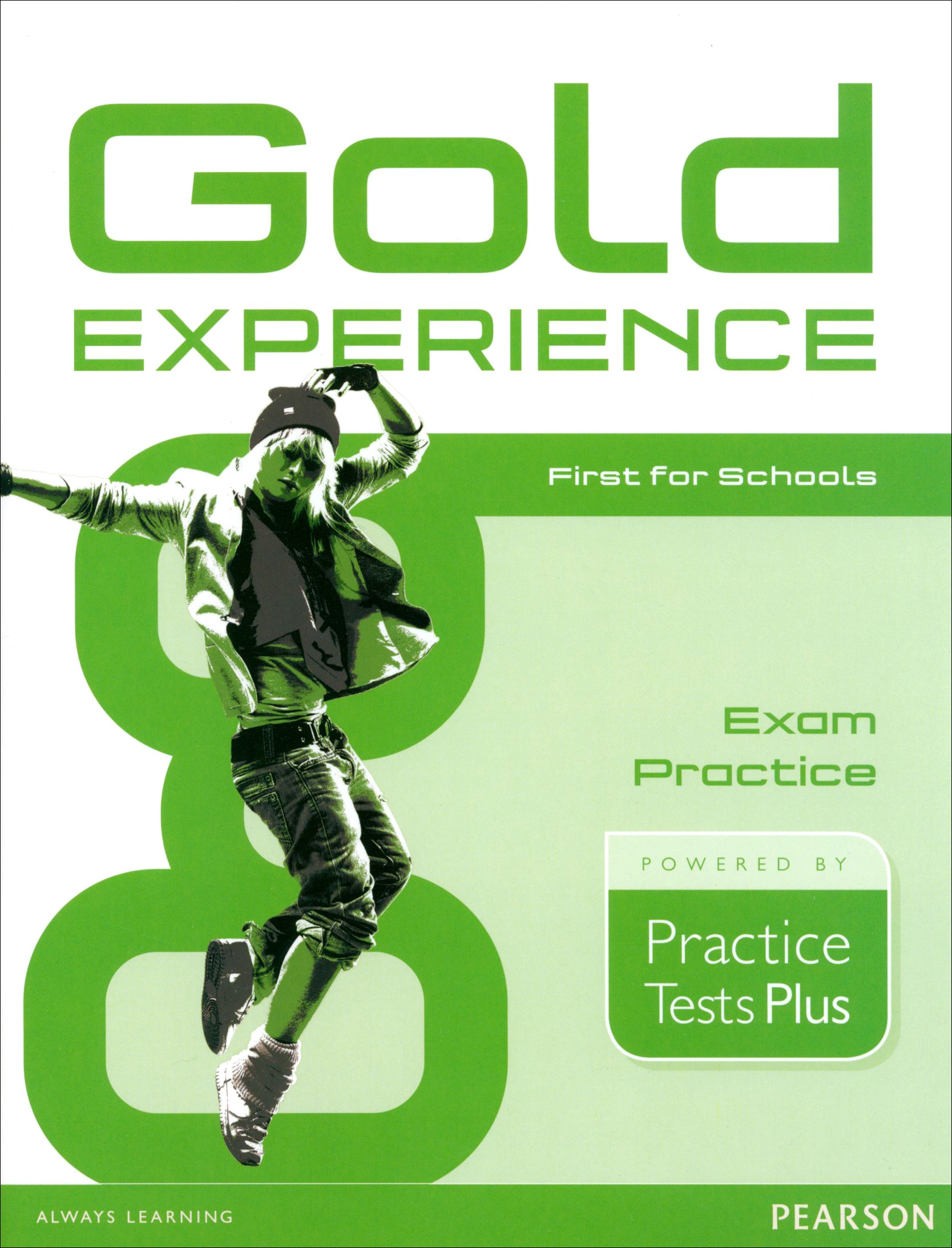 

Gold Experience Practice Tests Plus First for Schools