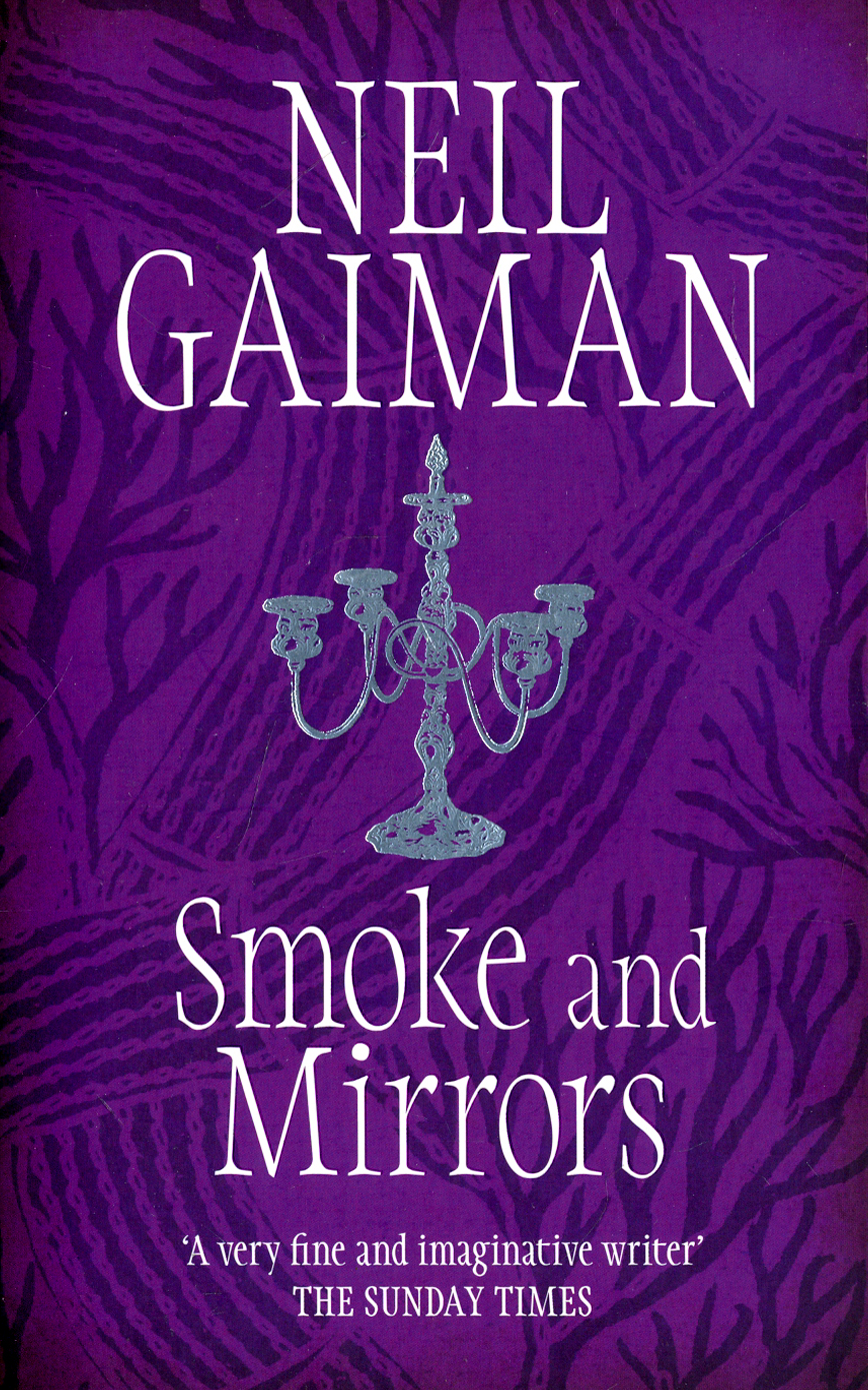 

Smoke and Mirrors