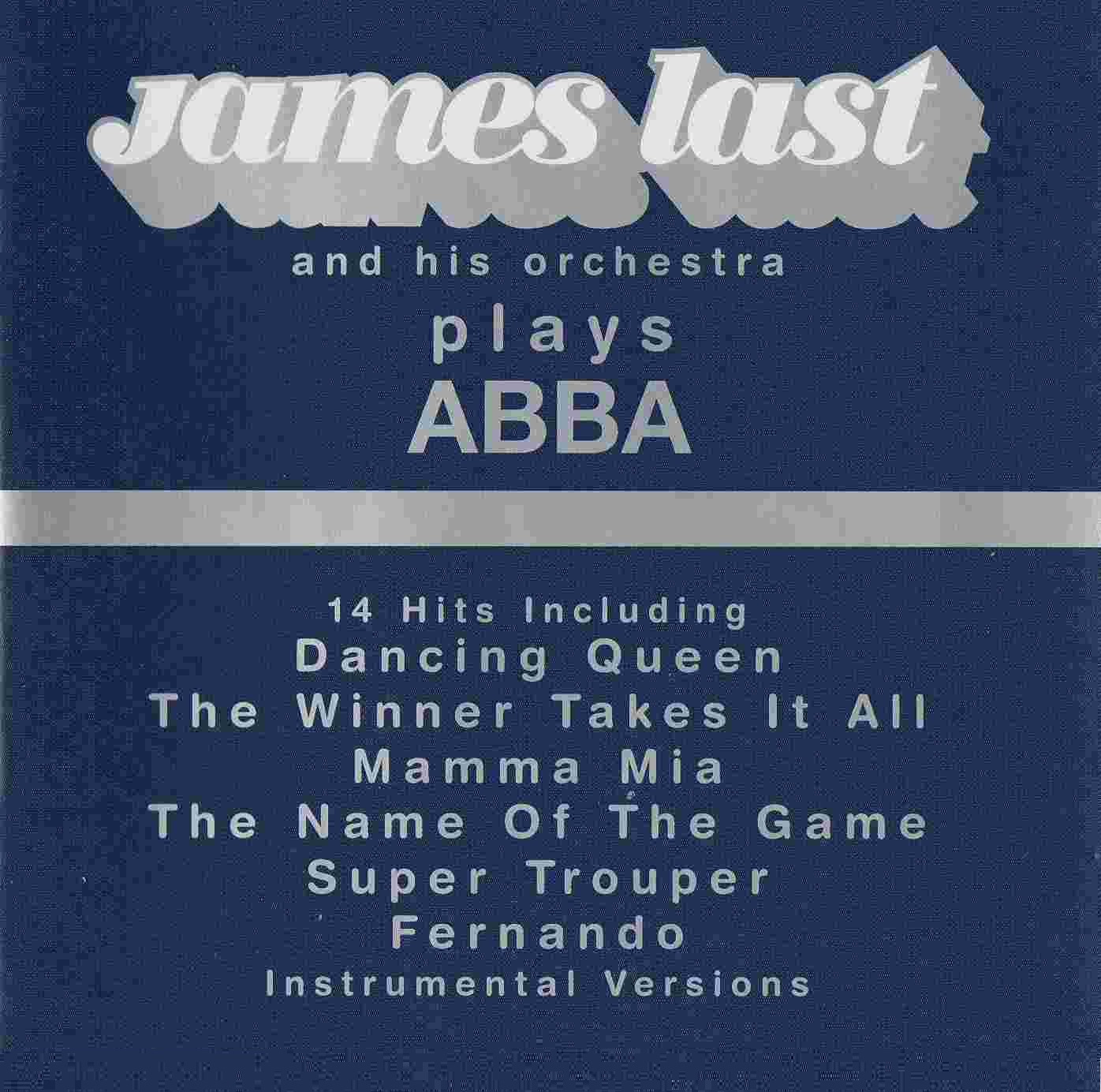 Lay all your love on me abba. James last Plays ABBA. James last Greatest Hits. Plays ABBA (2001). ABBA Play.