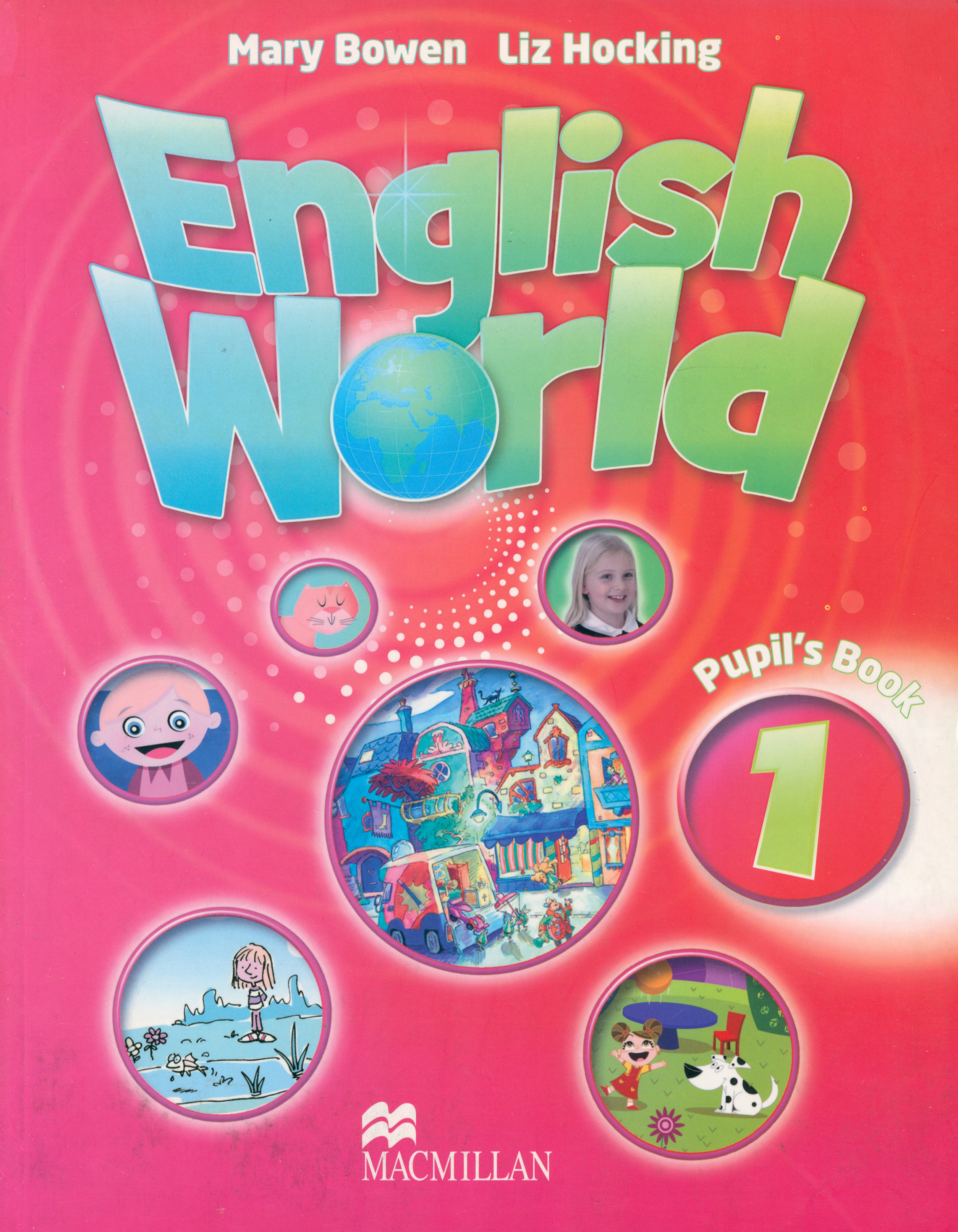 

English World. Level 1. Pupil's Book