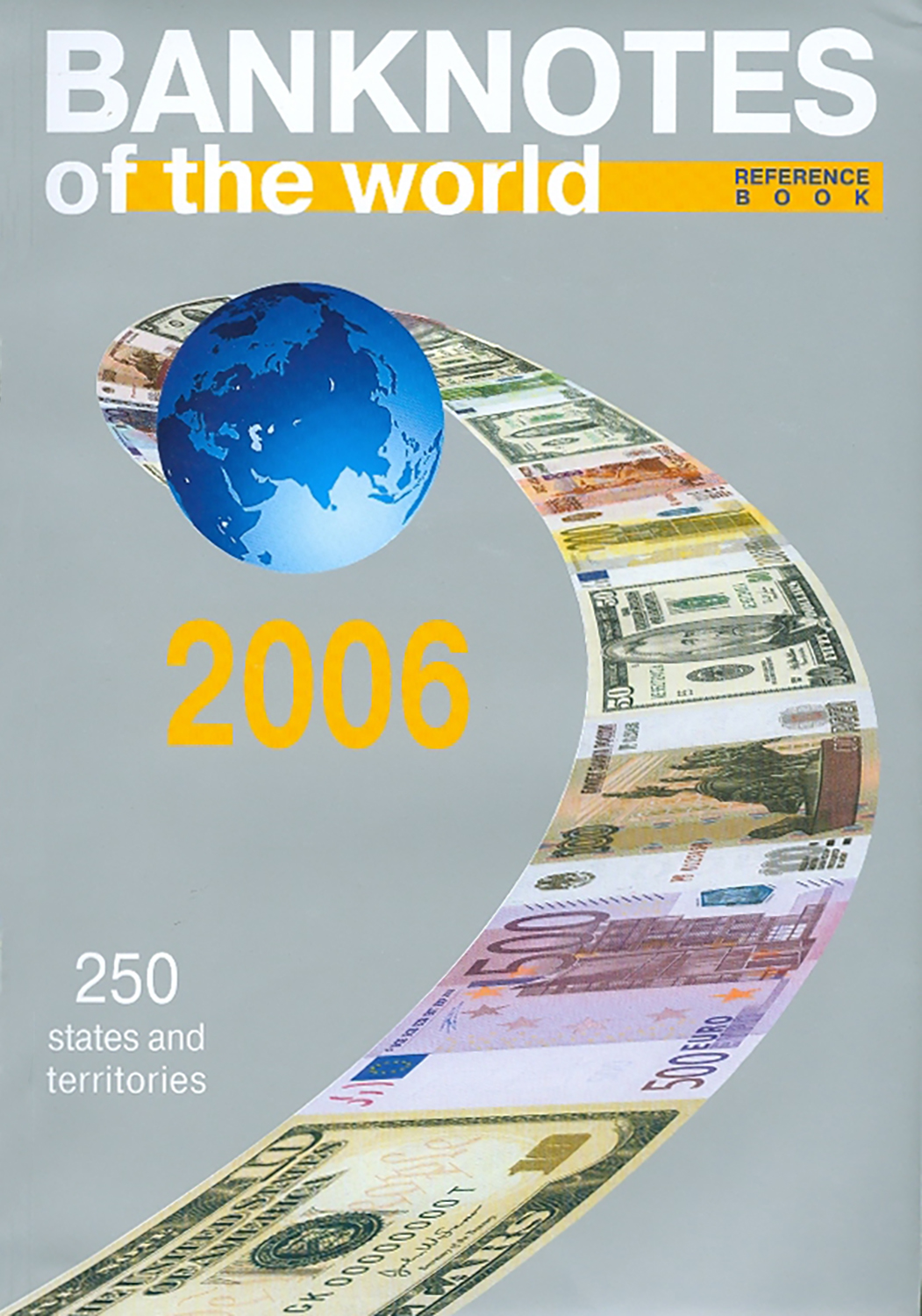 

Банкноты стран мира Денежное обращение, 2006 год