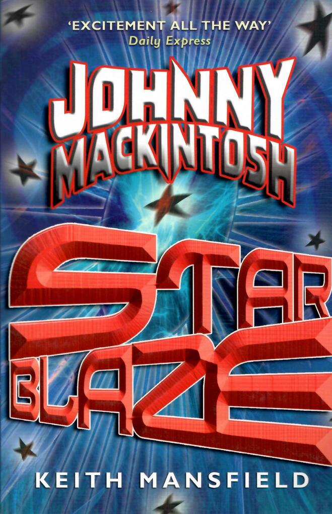 

Johnny Mackintosh: Star Blaze