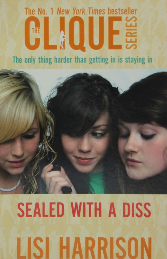 

Sealed with a Diss The Clique