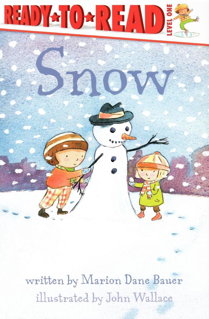 

Snow Ready to Read, level 1