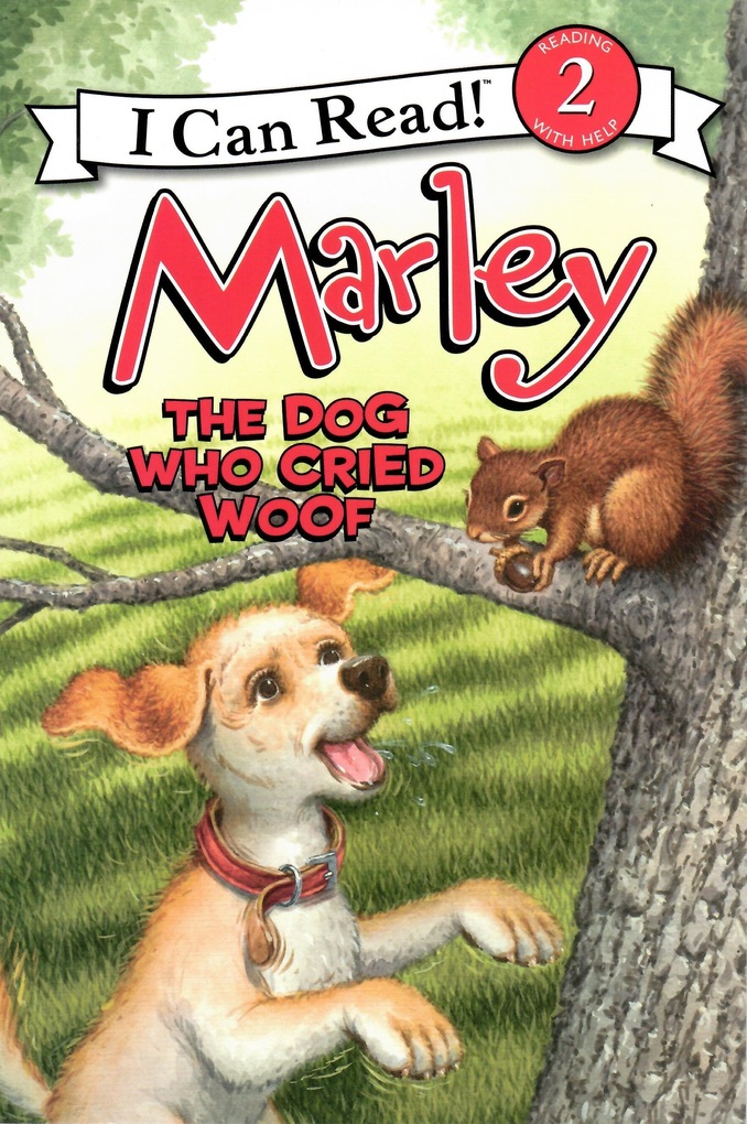 

Marley: The Dog Who Cried Woof I Can Read, Level 2