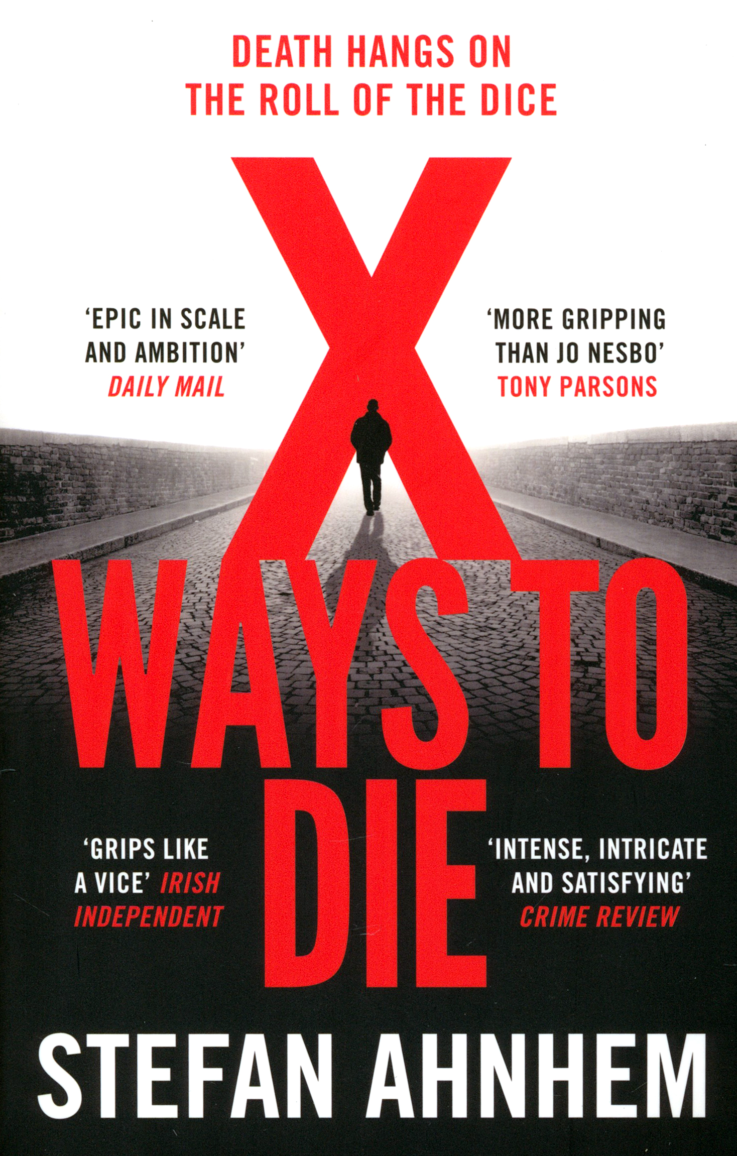 

X Ways to Die