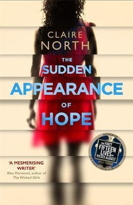 

North Claire. The Sudden Appearance of Hope