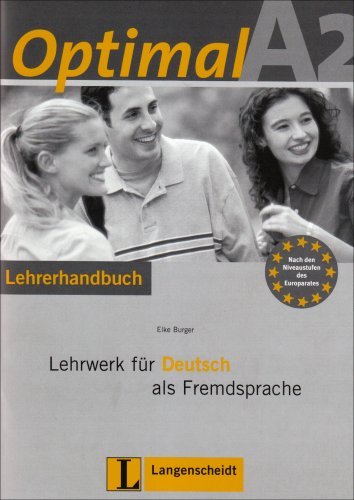 

Книга Optimal: A2 Lehrerhandbuch mit CD-Rom