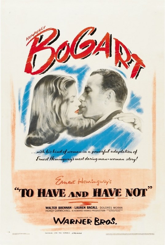 

Постер к фильму "Иметь и не иметь" (To Have and Have Not) A2