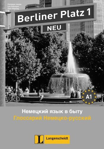 

Berliner Platz NEU: 1 Glossar Deutsch-Russisch