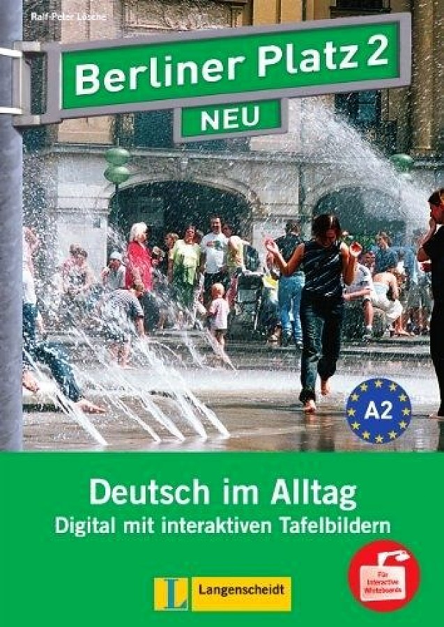 

Berliner Platz NEU 2 Lehr- und Arbeitsbuch Teil 2 mit Audio-CD und Im Alltag EXTRA