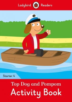 

Книга Ladybird: Top Dog and Pompom Activity Book Readers Starter Level 4