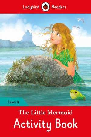 

Книга Ladybird: The Little Mermaid Activity Book