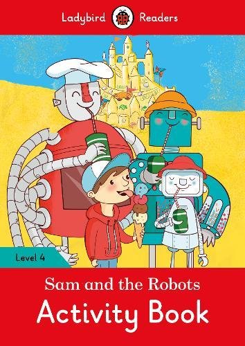 

Книга Ladybird: Sam and the Robots Activity Book