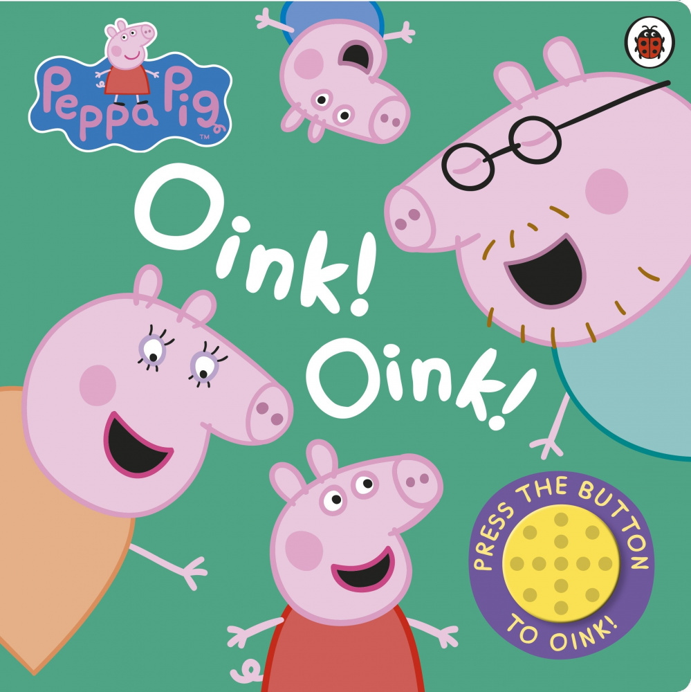 

Книга Ladybird: Peppa Pig: Oink! Oink! (Board Book)