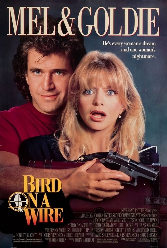 

Постер к фильму "Птичка на проводе" (Bird on a Wire) A2